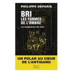 BRI Les Formes de L’ombre – Tome 2