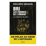 BRI Les Formes de L’ombre – Tome 2